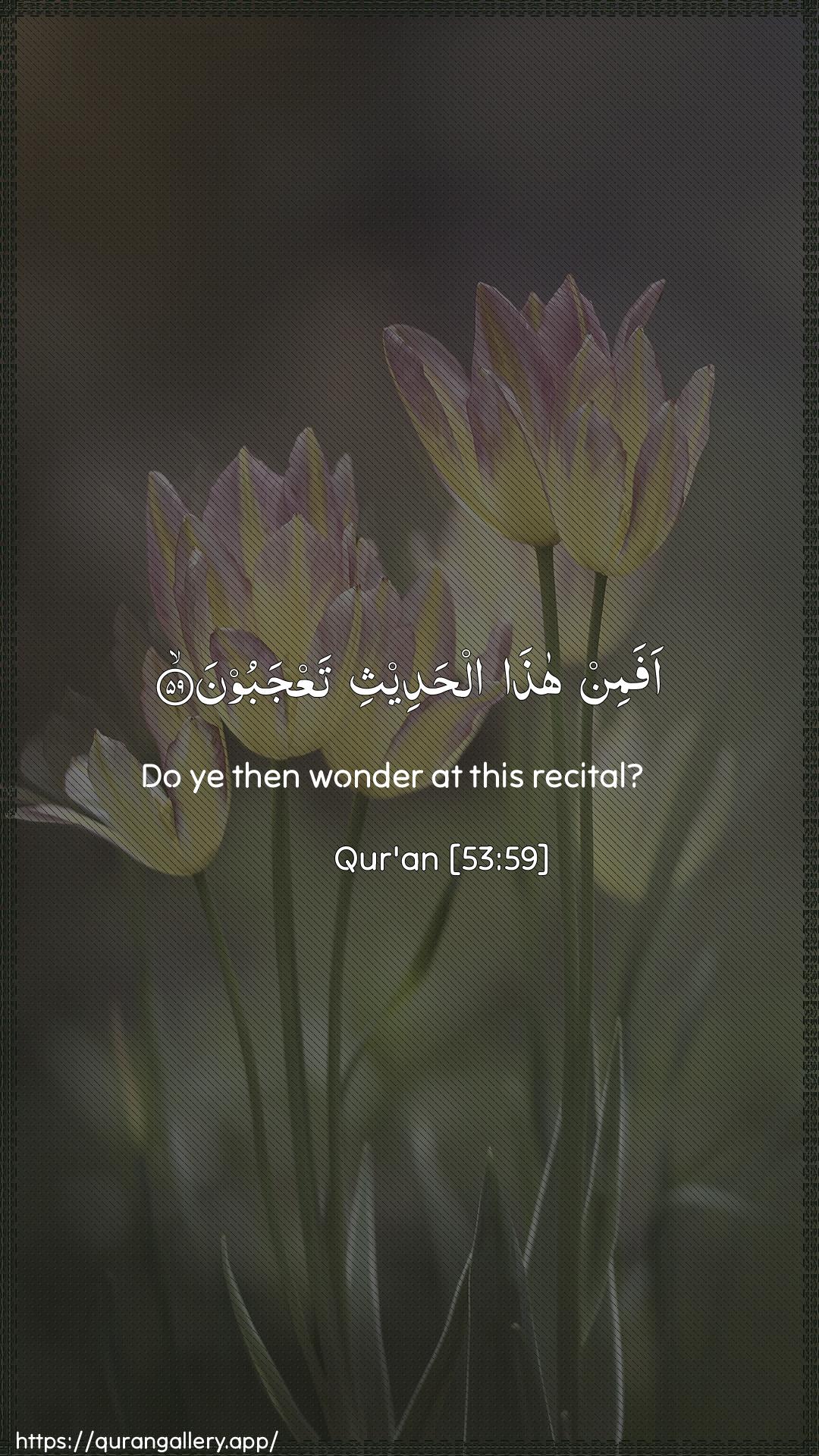 Surah An-Najm Ayah 59 of 53 HD Wallpaper: Download Beautiful vertical Quran Verse Image | Afamin hatha alhadeethitaAAjaboon